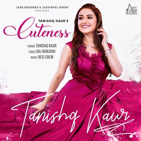 Download Cuteness Tanishq Kaur mp3 song, Cuteness Tanishq Kaur full album download