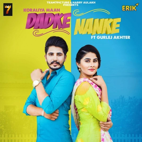 Download Dadke Nanke Koraliya Maan, Gurlej Akhter mp3 song, Dadke Nanke Koraliya Maan, Gurlej Akhter full album download