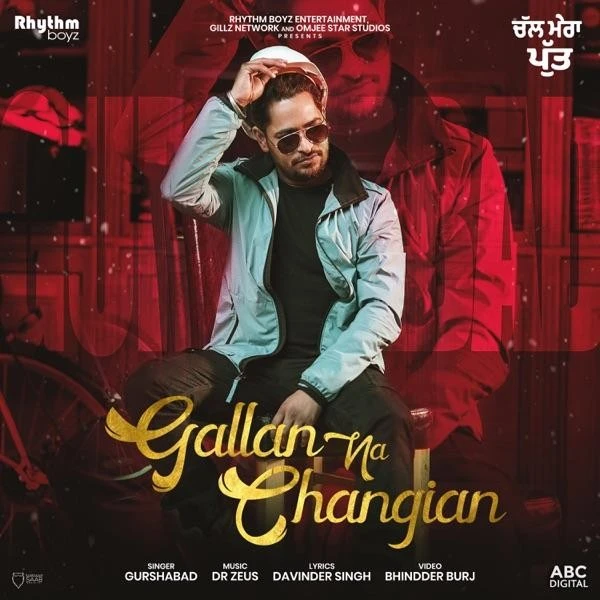 Download Gallan Na Changian (Chal Mera Putt) Gurshabad mp3 song, Gallan Na Changian (Chal Mera Putt) Gurshabad full album download