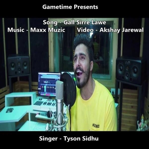 Download Gall Sirre Lawe Tyson Sidhu mp3 song, Gall Sirre Lawe Tyson Sidhu full album download