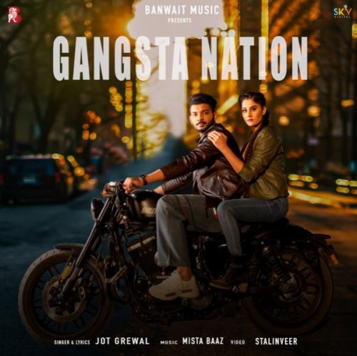 Download Gangsta Nation Jot Grewal, Gurlez Akhtar mp3 song, Gangsta Nation Jot Grewal, Gurlez Akhtar full album download