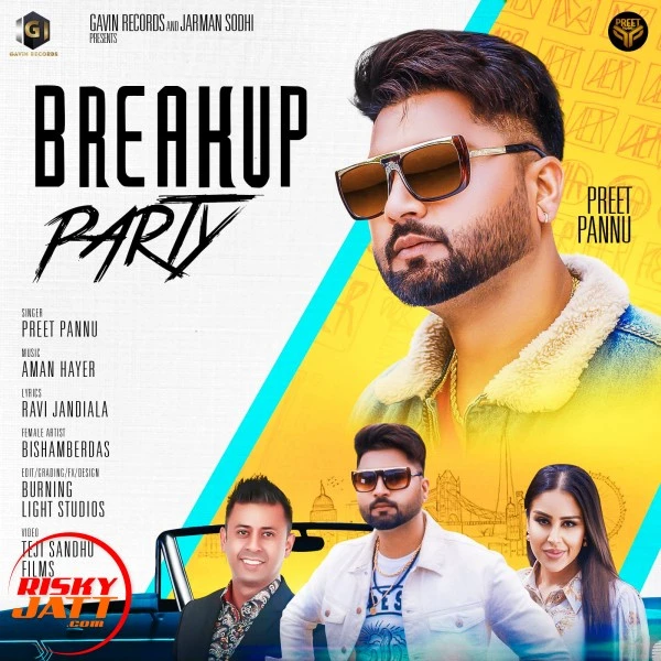 Download Breakup Party Preet Pannu mp3 song, Breakup Party Preet Pannu full album download