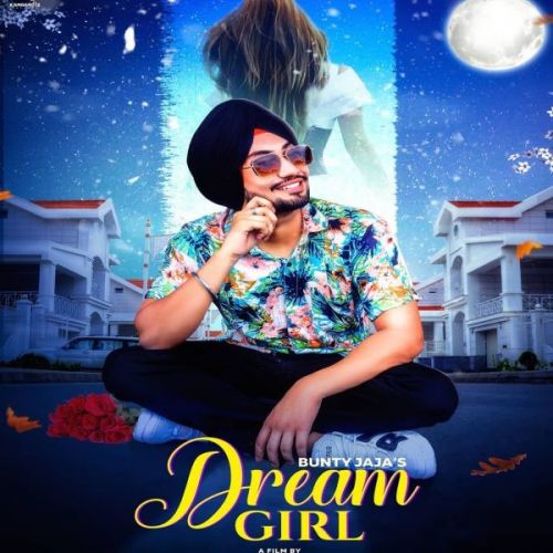 Download Dream Girl Bunty Jaja mp3 song, Dream Girl Bunty Jaja full album download