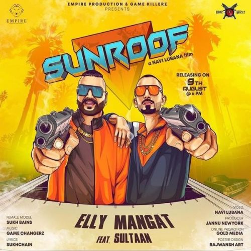 Download Sunroof Elly Mangat, Sultaan, Sukh Bains mp3 song, Sunroof Elly Mangat, Sultaan, Sukh Bains full album download