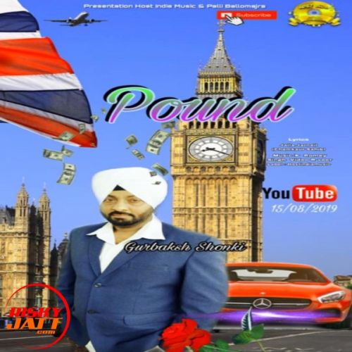 Download Pound Gurbaksh Shonki mp3 song, Pound Gurbaksh Shonki full album download