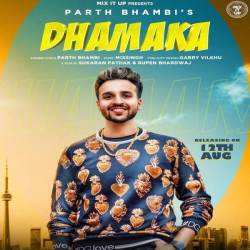 Download Dhamaka Parth Bhambi mp3 song, Dhamaka Parth Bhambi full album download
