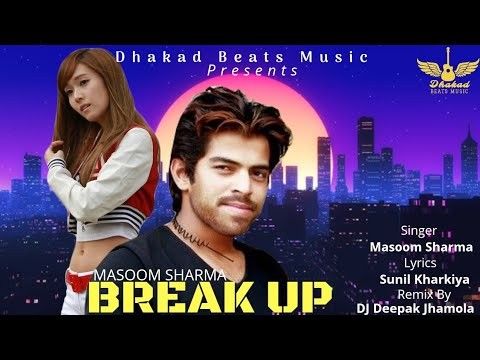 Download Breakup Masoom Sharma mp3 song, Breakup Masoom Sharma full album download