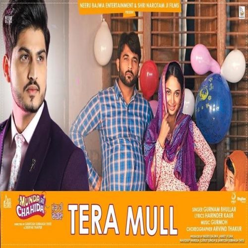 Download Tera Mull (Munda Hi Chahida) Gurnam Bhullar mp3 song, Tera Mull (Munda Hi Chahida) Gurnam Bhullar full album download
