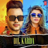 Dil Sandhu mp3 songs download,Dil Sandhu Albums and top 20 songs download