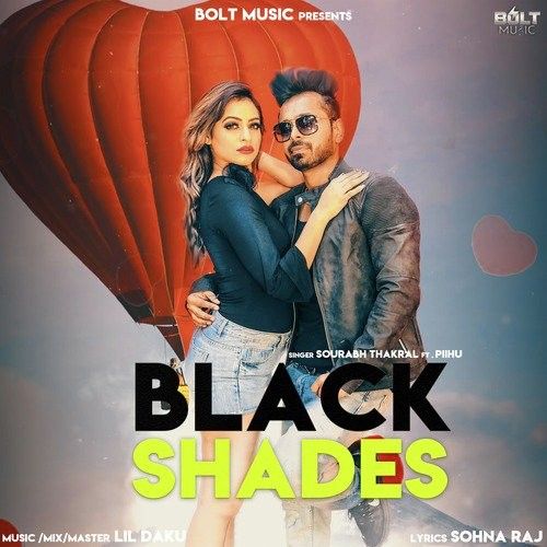 Download Black Shades Sourabh Thakral mp3 song, Black Shades Sourabh Thakral full album download