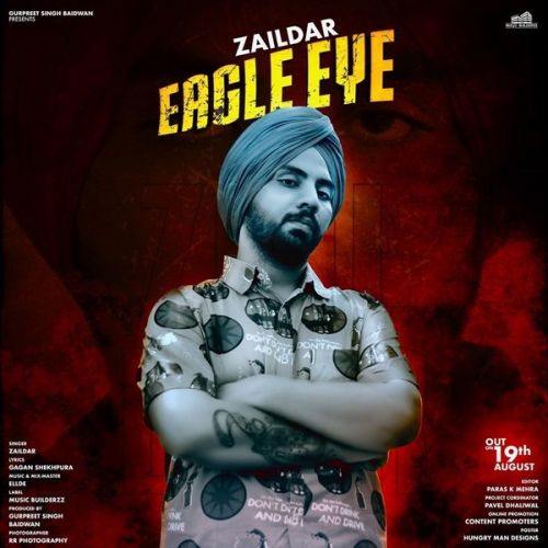 Download Eagle Eye Zaildar mp3 song, Eagle Eye Zaildar full album download