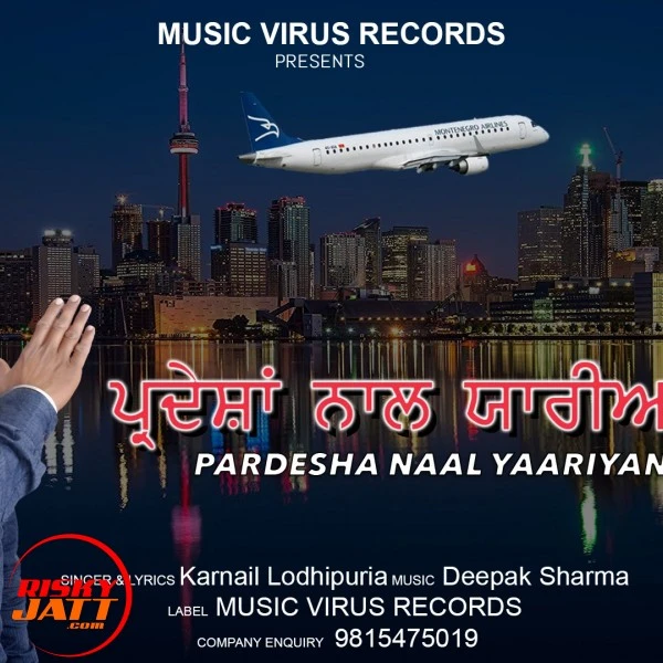 Download Pardesha Naal Yaarian Karnail Lodhipuria mp3 song