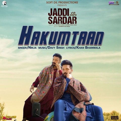 Download Hakumtaan (Jaddi Sardar) Ninja mp3 song, Hakumtaan (Jaddi Sardar) Ninja full album download