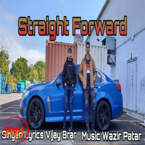 Download Straight Forward Vijay Brar mp3 song, Straight Forward Vijay Brar full album download