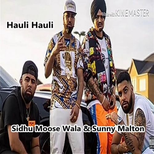 Download Hauli Hauli Sidhu Moose Wala mp3 song, Hauli Hauli Sidhu Moose Wala full album download