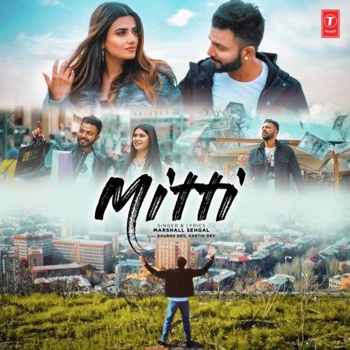 Download Mitti Marshall Sehgal mp3 song, Mitti Marshall Sehgal full album download