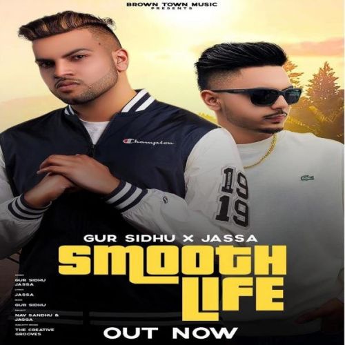 Download Smooth Life Gur Sidhu mp3 song, Smooth Life Gur Sidhu full album download
