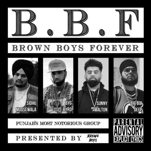 Brown Boys Forever By Sidhu Moose Wala, Big Boi Deep and others... full mp3 album