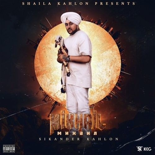Mikhail By Sikander Kahlon, Fateh and others... full mp3 album