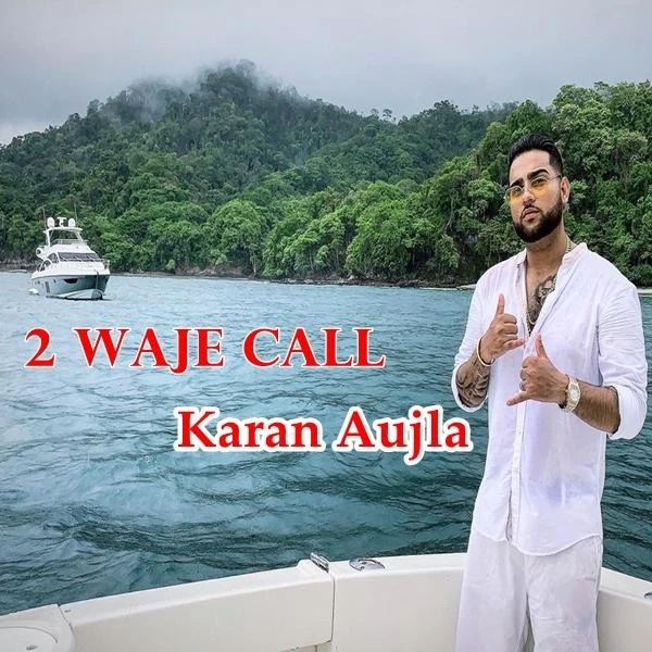 Download 2 Waje Call Karan Aujla mp3 song, 2 Waje Call Karan Aujla full album download