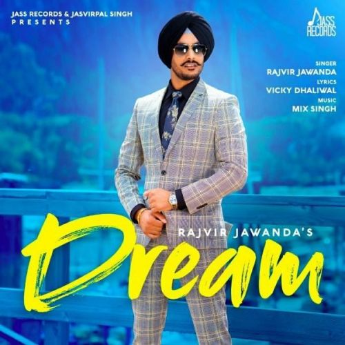 Download Dream Rajvir Jawanda mp3 song, Dream Rajvir Jawanda full album download