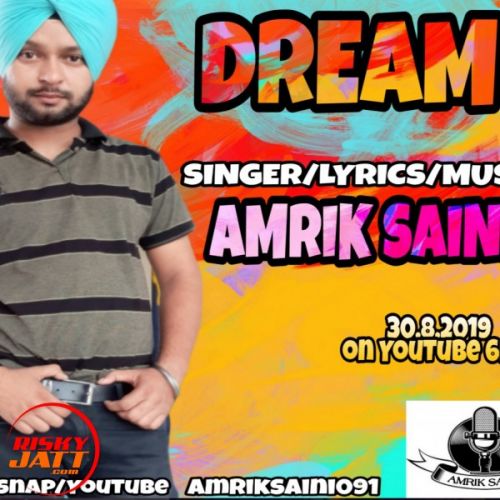 Download Dream Amrik Saini mp3 song, Dream Amrik Saini full album download