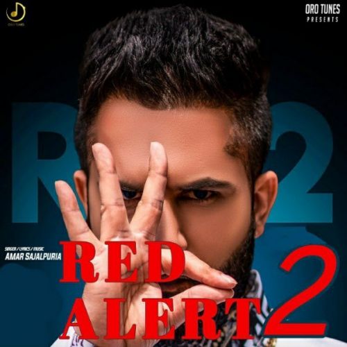 Download Pyar Ni Hoya Amar Sajalpuria mp3 song, Red Alert 2 Amar Sajalpuria full album download