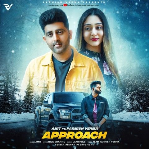 Download Approach Amit, Parmish Verma mp3 song, Approach Amit, Parmish Verma full album download