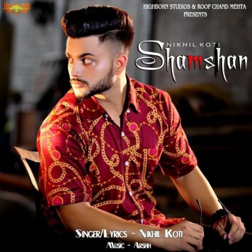 Download Shamshan Nikhil Koti mp3 song, Shamshan Nikhil Koti full album download