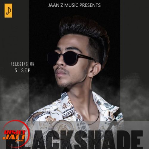 Black Shades Lyrics by Jaan'z Music