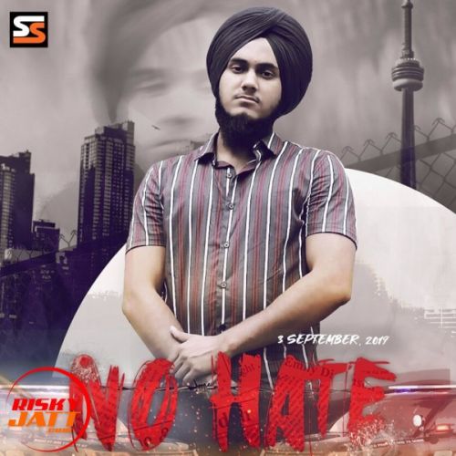 Download No Hate Sukhman mp3 song, No Hate Sukhman full album download