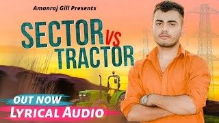 Download Sector vs Tractor Amanraj Gill mp3 song, Sector vs Tractor Amanraj Gill full album download