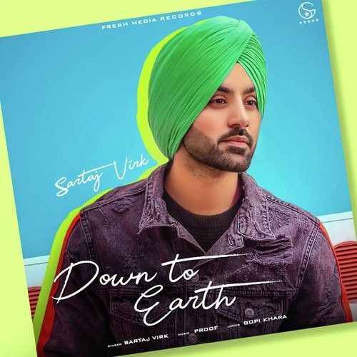 Download Down To Earth Sartaj Virk mp3 song, Down To Earth Sartaj Virk full album download