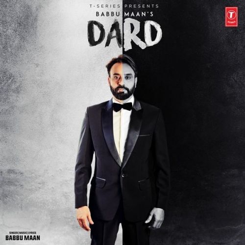 Download Dard Babbu Maan mp3 song, Dard Babbu Maan full album download