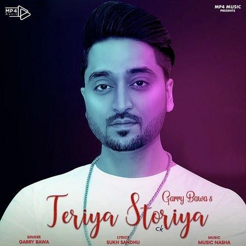 Download Teriya Storiya Garry Bawa mp3 song, Teriya Storiya Garry Bawa full album download
