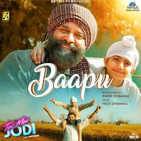 Download Baapu (Teri Meri Jodi) Inder Dhammu mp3 song, Baapu (Teri Meri Jodi) Inder Dhammu full album download