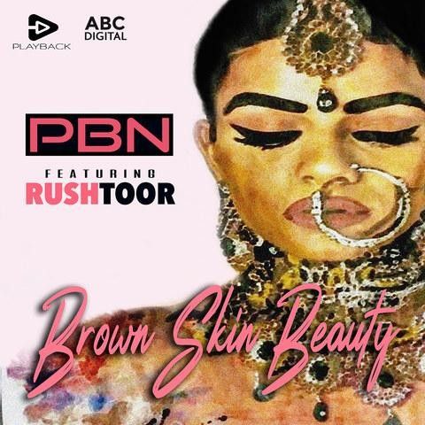 Download Brown Skin Beauty PBN mp3 song, Brown Skin Beauty PBN full album download
