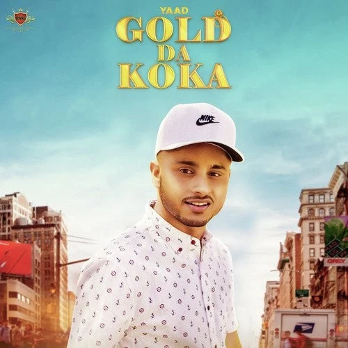 Download Gold Da Koka Yaad mp3 song, Gold Da Koka Yaad full album download