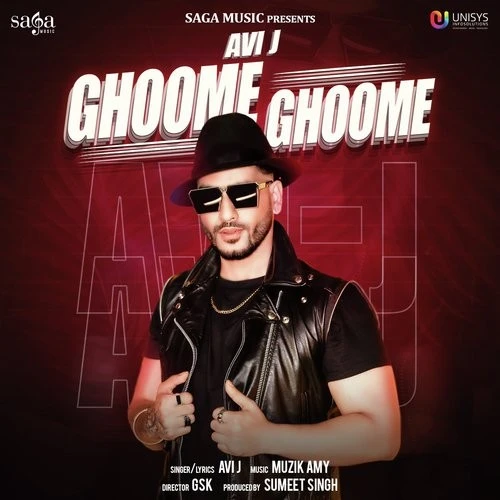 Download Ghoome Ghoome Avi J mp3 song, Ghoome Ghoome Avi J full album download
