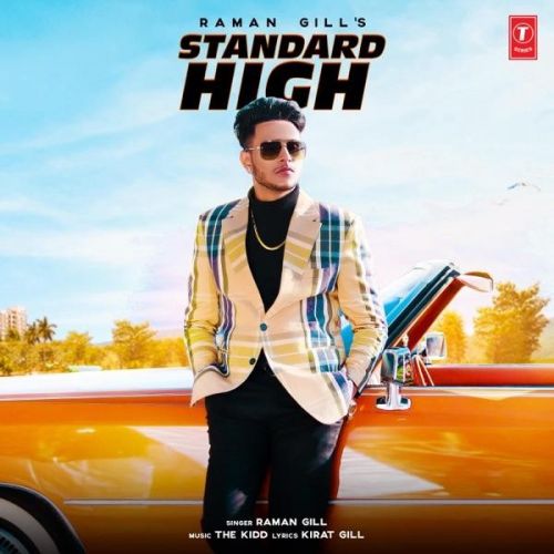 Download Standard High Raman Gill mp3 song, Standard High Raman Gill full album download