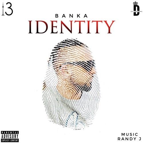 Download Identity Banka mp3 song, Identity Banka full album download