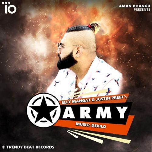 Download Army Elly Mangat, Justin Preet mp3 song, Army Elly Mangat, Justin Preet full album download
