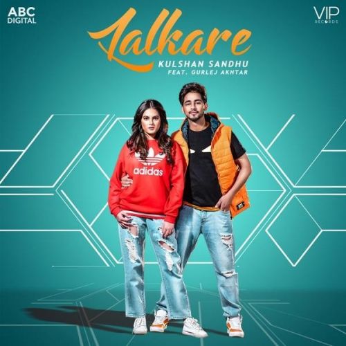 Download Lalkare Kulshan Sandhu, Gurlej Akhtar mp3 song, Lalkare Kulshan Sandhu, Gurlej Akhtar full album download