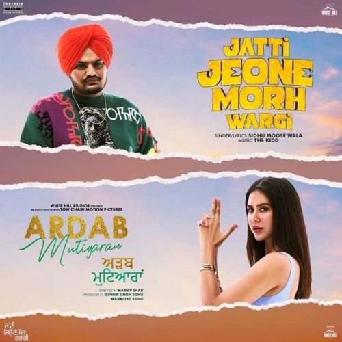 Jatti Jeone Morh Wargi (Ardab Mutiyaran) Lyrics by Sidhu Moose Wala