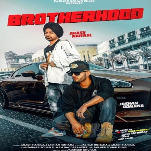 Download Brotherhood Akash Narwal, Jashan Romana mp3 song, Brotherhood Akash Narwal, Jashan Romana full album download