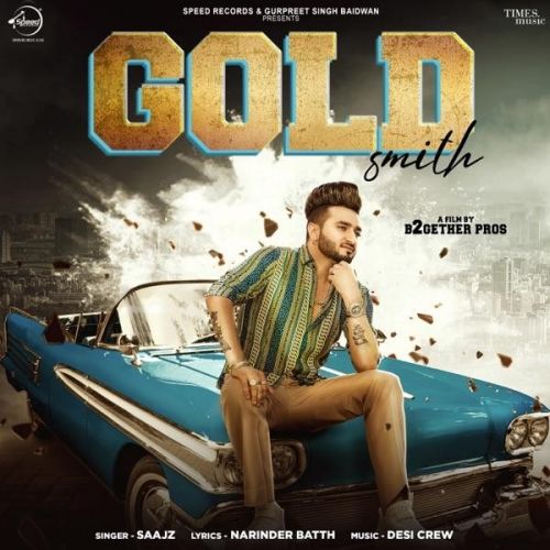 Download Gold Smith Saajz mp3 song, Gold Smith Saajz full album download