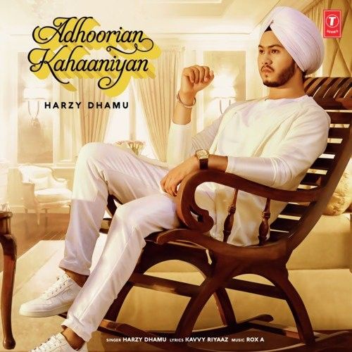 Download Adhoorian Kahaaniyan Harzy Dhamu mp3 song, Adhoorian Kahaaniyan Harzy Dhamu full album download