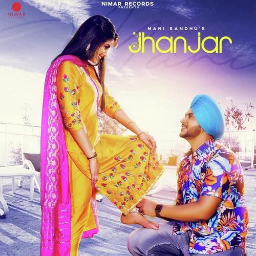 Download Jhanjar Mani Sandhu mp3 song, Jhanjar Mani Sandhu full album download