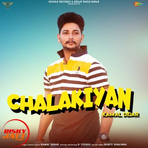 Download Chalakiyan Kamal Didar mp3 song, Chalakiyan Kamal Didar full album download