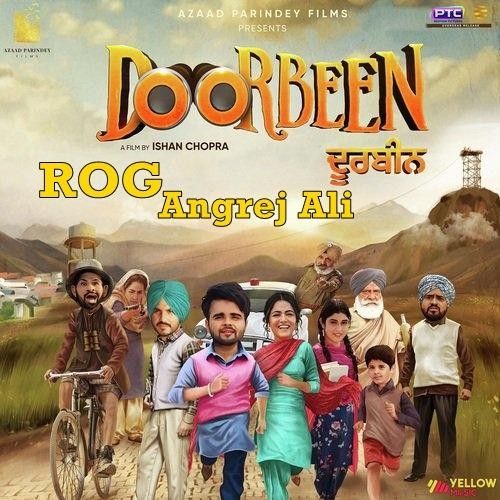 Download Rog (Doorbeen) Angrej Ali mp3 song, Rog (Doorbeen) Angrej Ali full album download